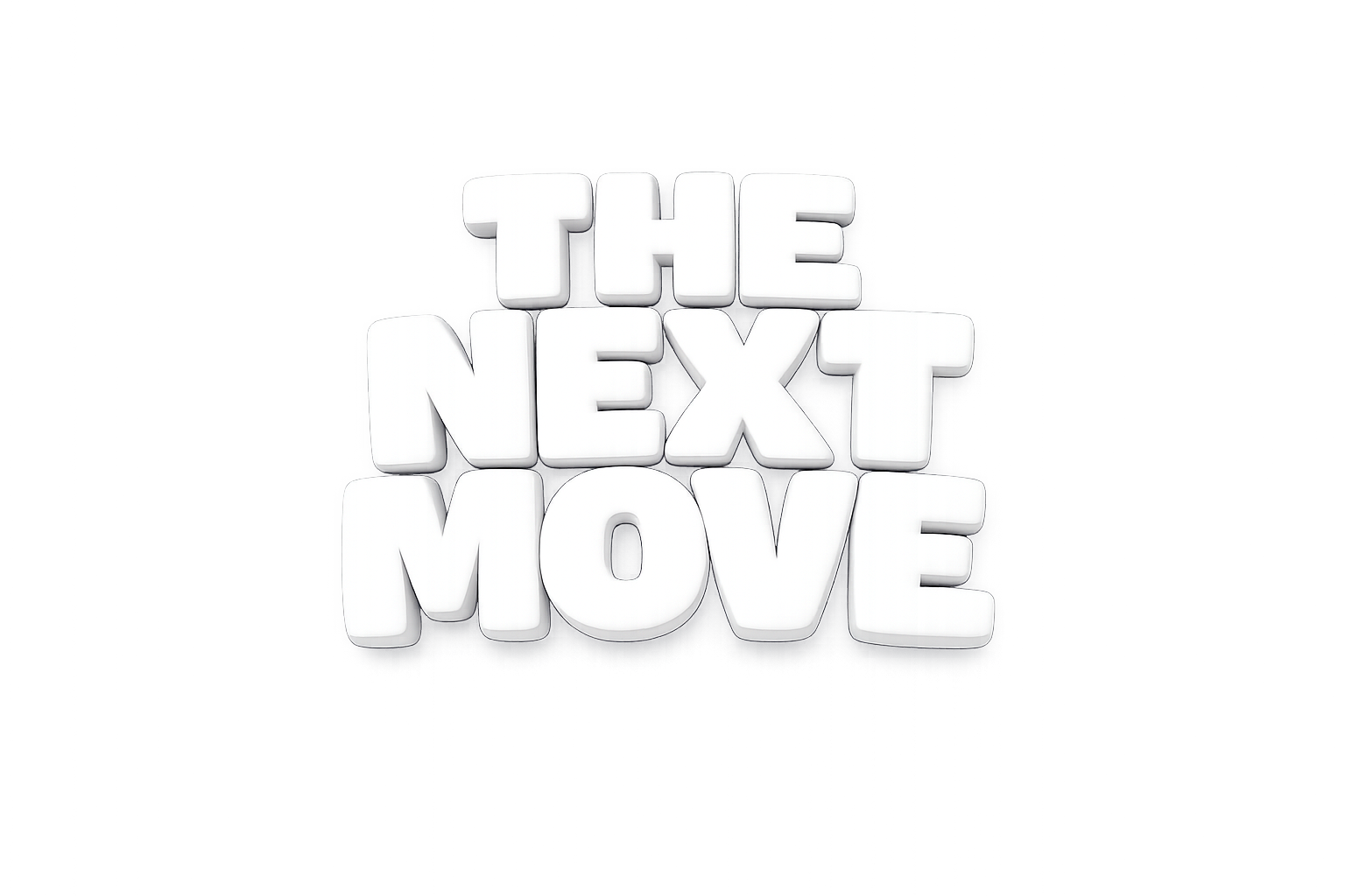 The Next Move